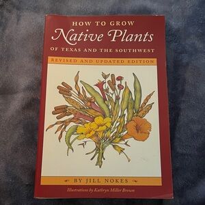 How to Grow Native Plants Book by Jill Nokes